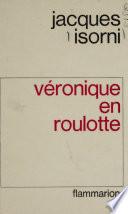 Véronique en roulotte