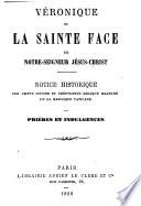 Véronique ou la Sainte Face de Notre-Seigneur Jésus-Christ