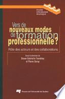 Vers de nouveaux modes de formation professionnelle ?