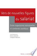Vers de nouvelles figures du salariat