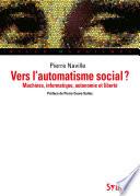 Vers l'automatisme social ?