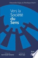 Vers la société du sens