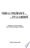 Vers la tolérance ... et la liberté