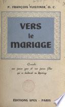 Vers le mariage