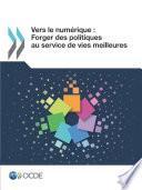 Vers le numérique : Forger des politiques au service de vies meilleures