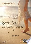 Vers les beaux jours
