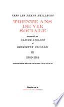 Vers les temps meilleurs: 1909-1914