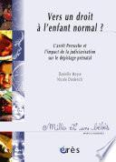 Vers un droit à l'enfant normal ? 1001 bb n°80