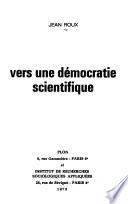 Vers une démocratie scientifique
