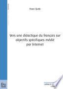 Vers une didactique du français sur objectifs spécifiques médié par Internet