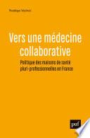 Vers une médecine collaborative