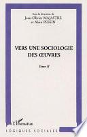 VERS UNE SOCIOLOGIE DES ŒUVRES