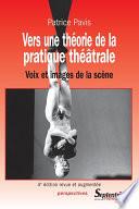 Vers une théorie de la pratique théâtrale