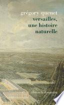 Versailles, une histoire naturelle