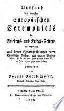 Versuch des neuesten Europäischen Völker-Rechts in Friedens- und Kriegs-Zeiten0
