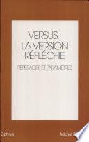 Versus : la version réfléchie