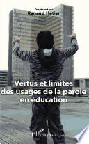 Vertus et limites des usages de la parole en éducation