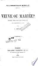 Veuve ou mariée?