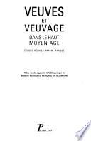 Veuves et veuvage dans le Haut Moyen Age