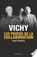 Vichy, les procès de la collaboration
