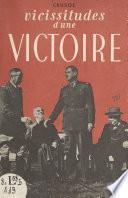 Vicissitudes d'une victoire