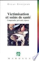 Victimisation et soins de santé