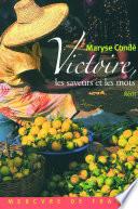 Victoire, les saveurs et les mots