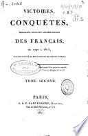 Victoires, conquêtes, désastres, revers et guerres civiles des Français de 1792 à 1815