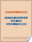 Victor Dojlida, une vie dans l'ombre