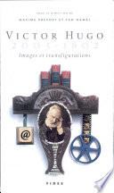 Victor Hugo, 2003-1802
