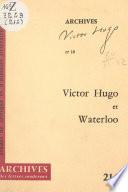 Victor Hugo et Waterloo