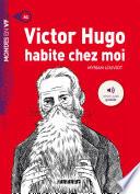 Victor Hugo habite chez moi - Ebook