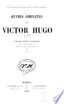 Victor Hugo raconté par un témoin de sa vie