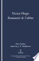Victor Hugo, Romancier de L'Abime