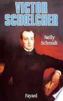 Victor Schœlcher et l'abolition de l'esclavage