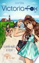 Victoria Fox tome 1