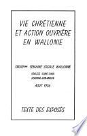 Vie chrétienne et action ouvrière en Wallonie