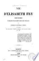 Vie d'Elisabeth Fry