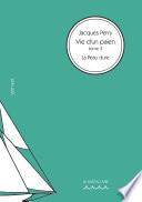 Vie d'un païen, tome 3