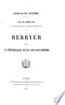 Vie de Berryer (d'après des documents inédits)