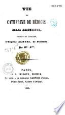 Vie de Catherine de Médicis