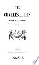 Vie de Charles-le-Bon. Dissertation trafuite du danvis par un bollandiste