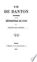 Vie de Danton. Épisode de la Révolution de 1793