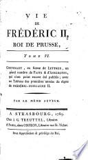 Vie De Frederic II., Roi De Prusse