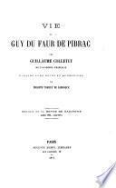 Vie de Guy Du Faur de Pibrac