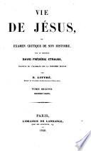 Vie de Jesus, ou examen critique de son histoire