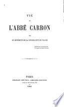 Vie de l'abbé Carron