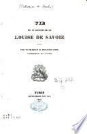 Vie de la bienheureuse Louise de Savoie
