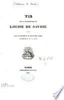Vie de la bienheureuse Louise de Savoie