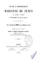 Vie de la bienheureuse Marianne de Jésus de Parédès y Florès, surnommée le Lis de Quito, vierge séculière d'Amérique